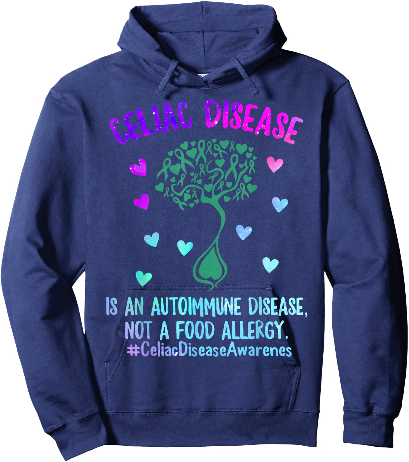 Celiac Disease Awareness Autoimmune Disease Not Food Allergy Hoodie - Hoodie | Navy