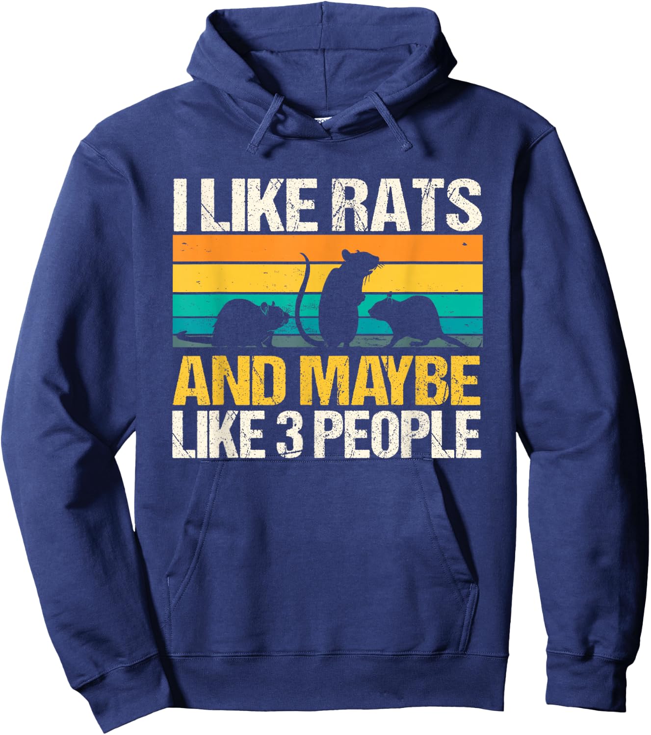 I Like Rats And Maybe Like 3 People Hoodie - Hoodie | Navy
