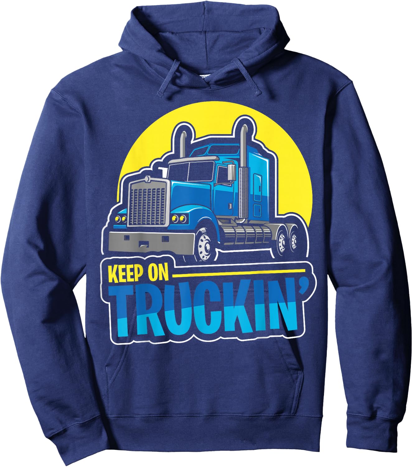 Keep on Truckin' Truck Driver Retro Trucking Vintage Trucker Hoodie - Hoodie | Navy