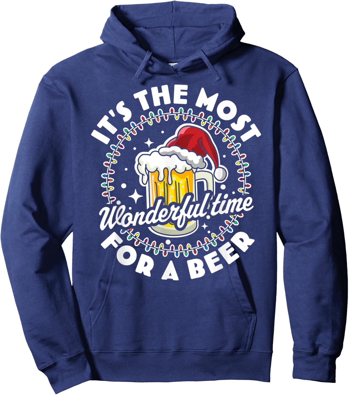 It's The Most Wonderful Time For A Beer - Beer Drinking Xmas Hoodie - Hoodie | Navy