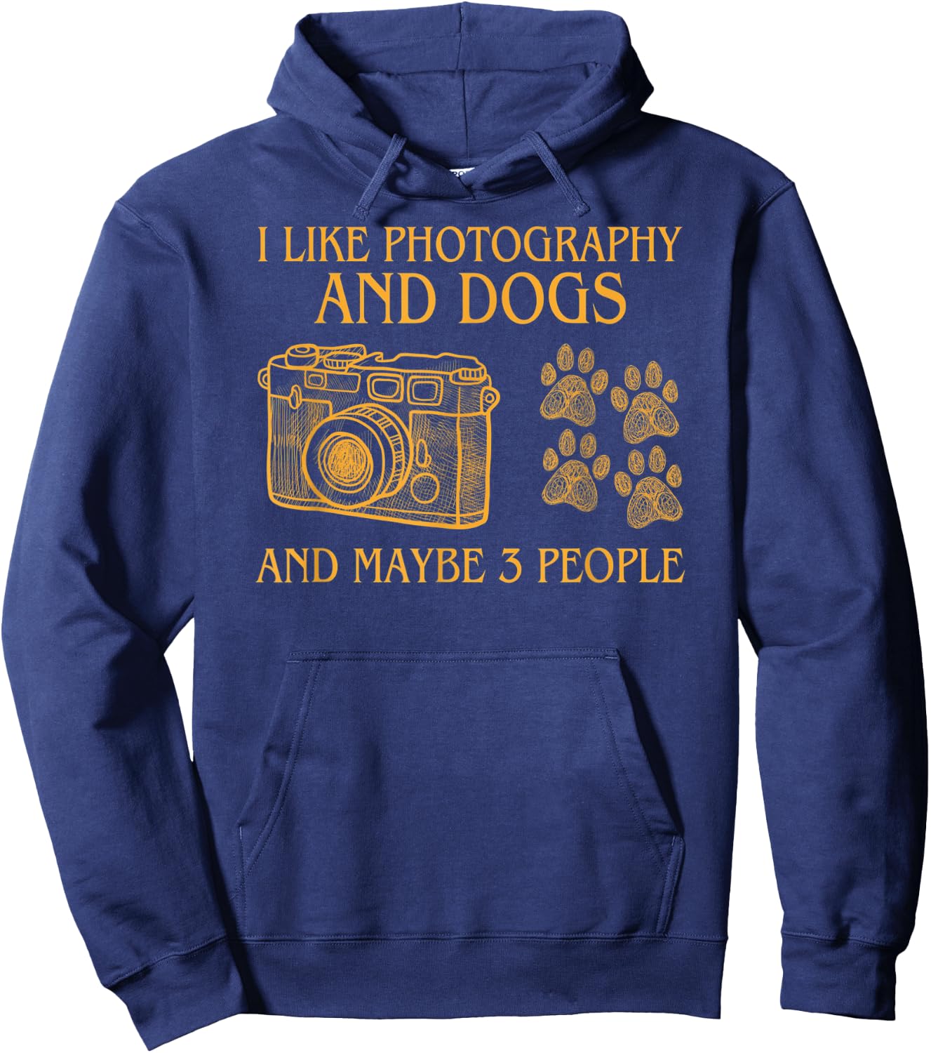 I Like Photography and Dogs and Maybe Three People Hoodie - Hoodie | Navy