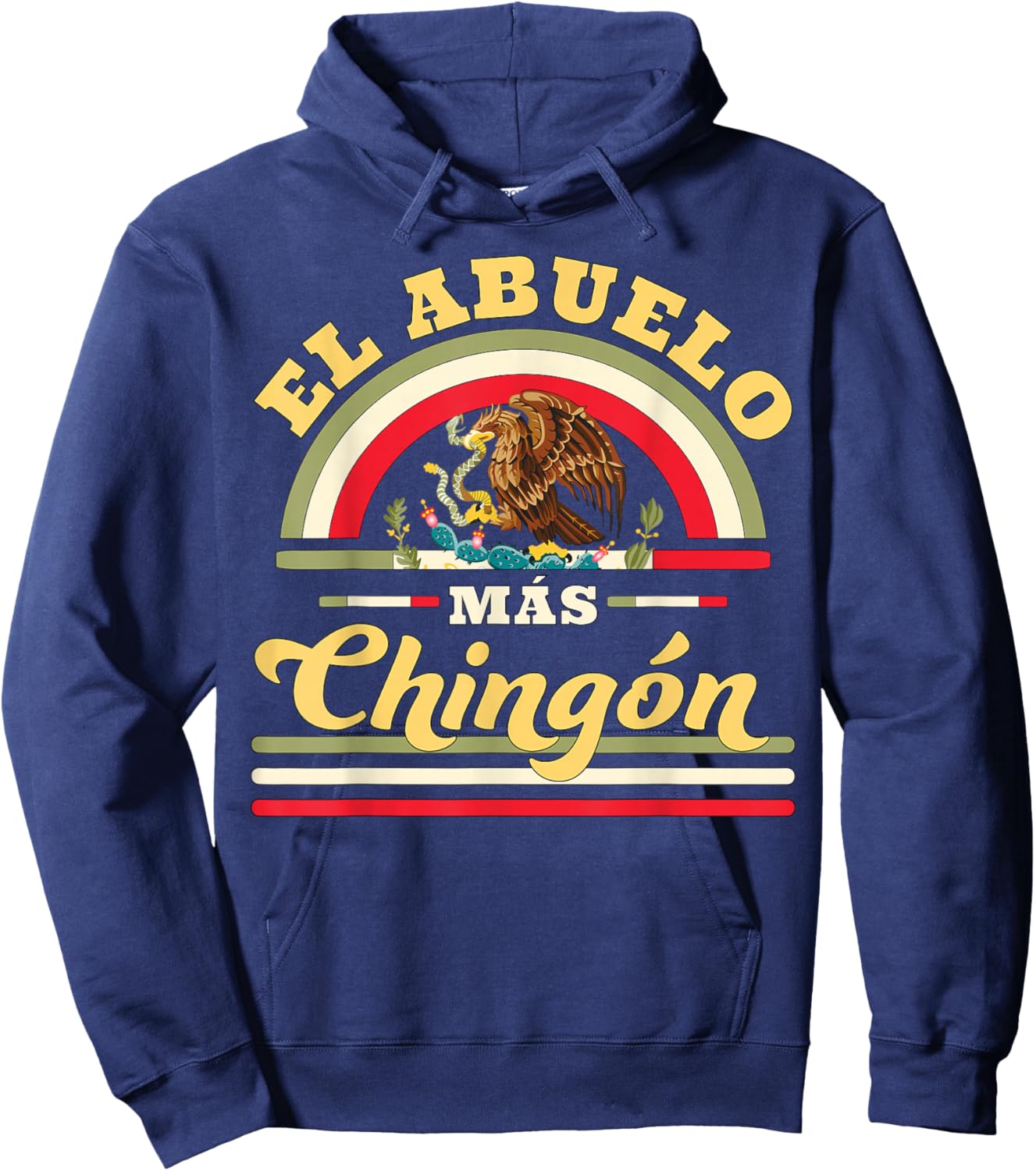 El Abuelo Mas Chingon Funny Mexican Flag Cool Grandpa Regalo Hoodie - Hoodie | Navy