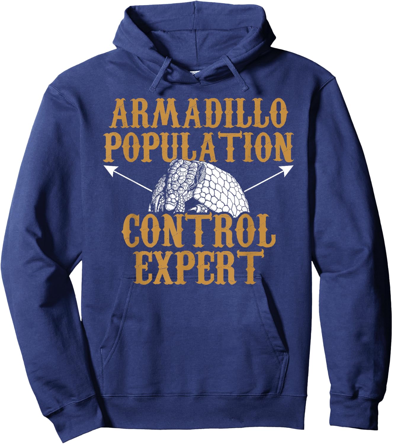 Armadillo Hunting Season Population Funny Hunters Hoodie - Hoodie | Navy
