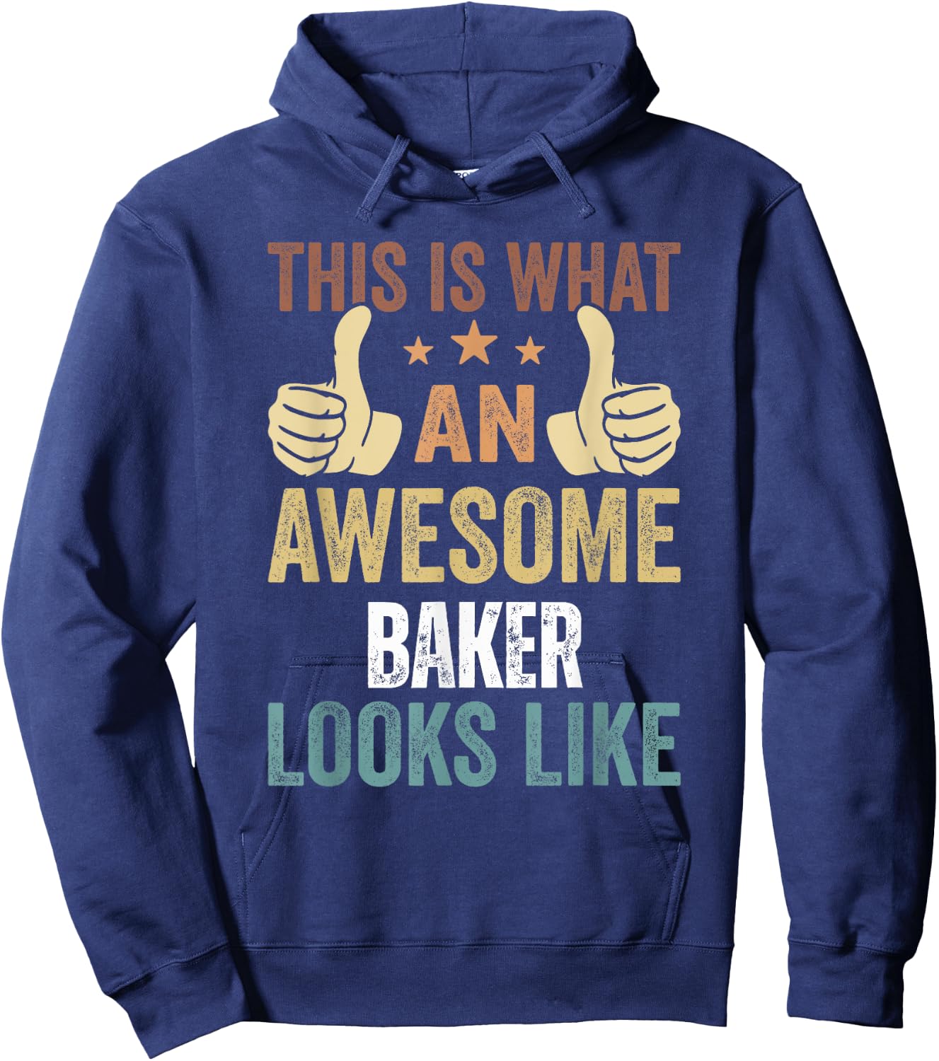 This Is What An Awesome Baker Looks Like Hoodie - Hoodie | Navy