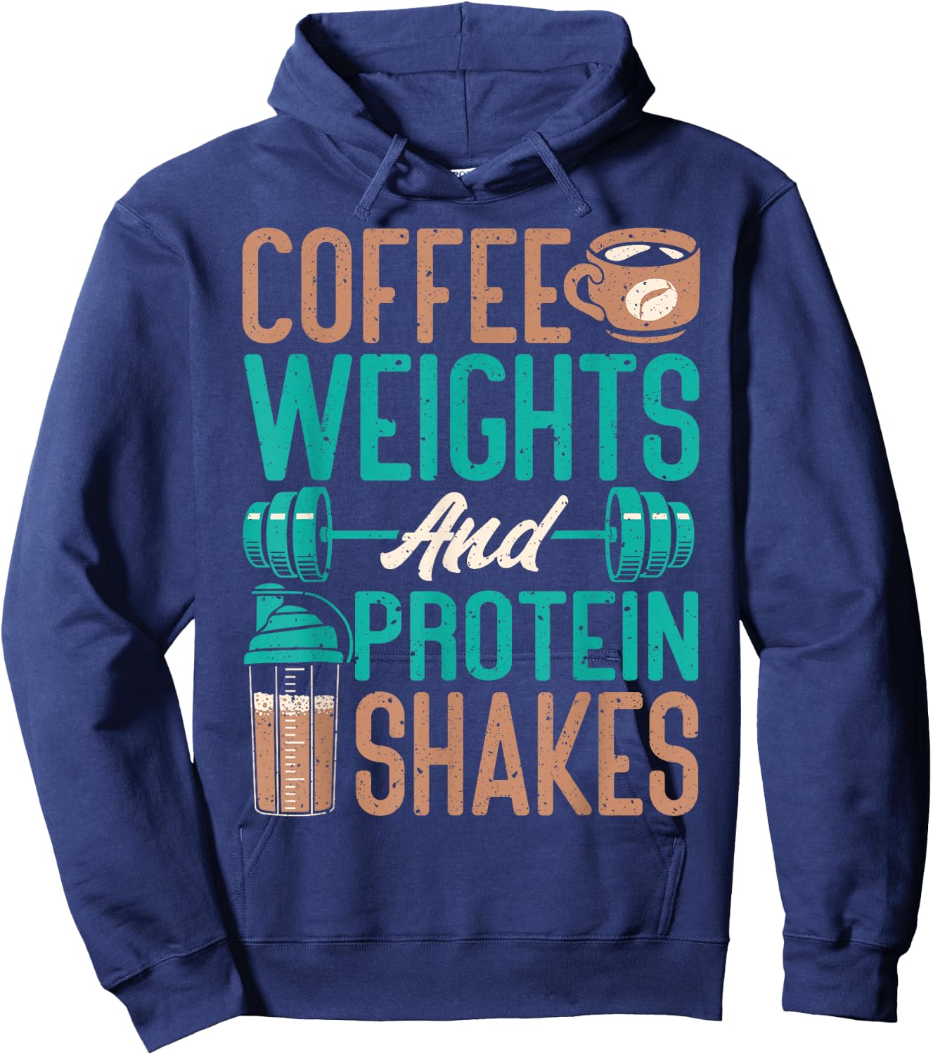 Coffee Weights And Protein Shakes Weightlifting Workout Hoodie - Hoodie | Navy