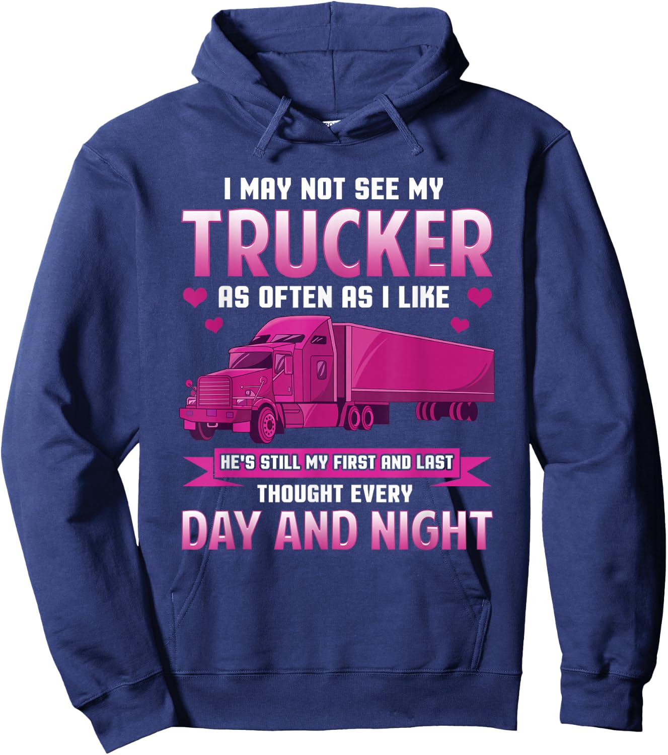 Trucker Wife Funny Trucker Girlfriend Trucking Women Hoodie - Hoodie | Navy
