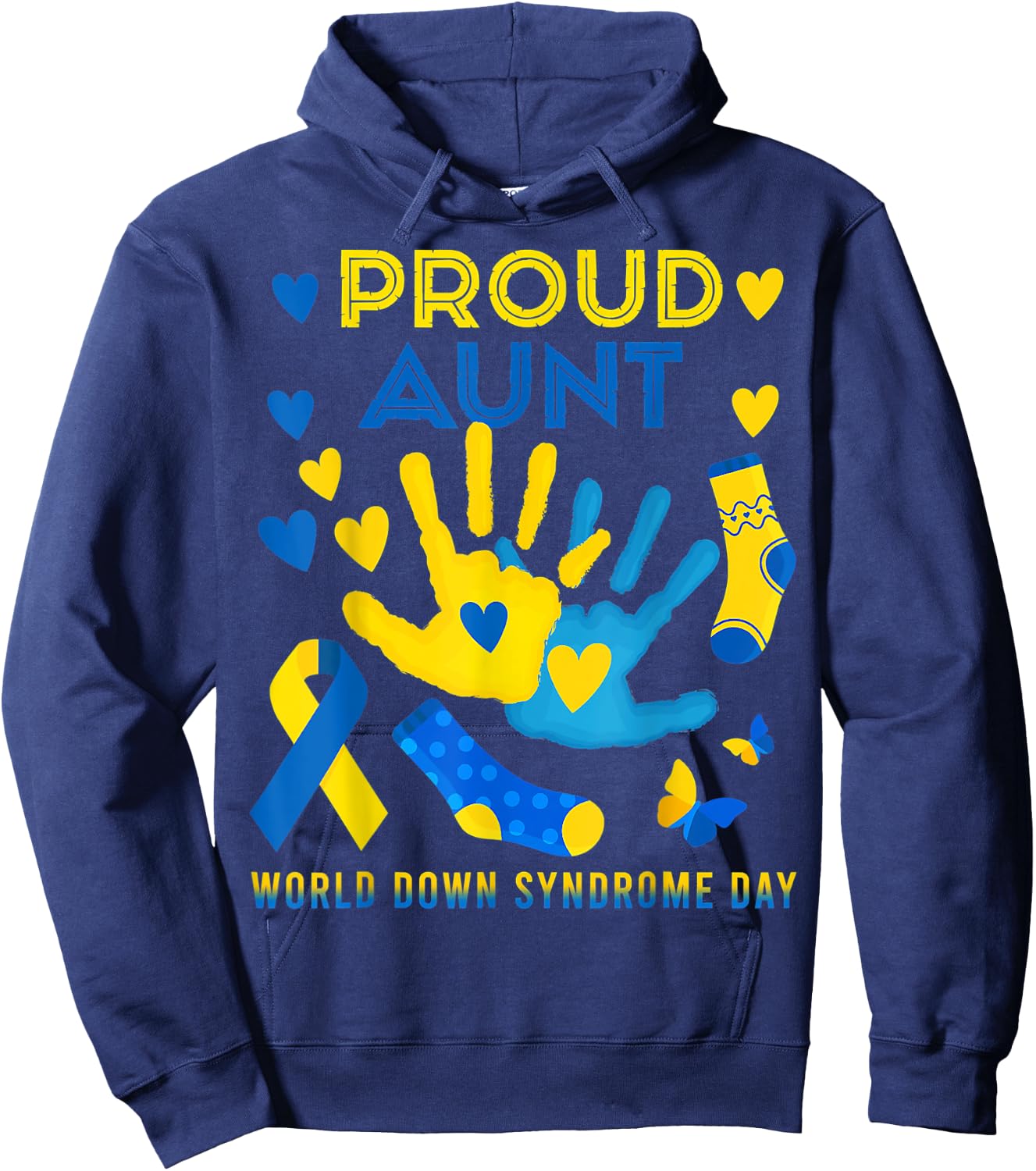 Proud Aunt T21 World Down Syndrome Awareness Day Ribbon T Hoodie - Hoodie | Navy