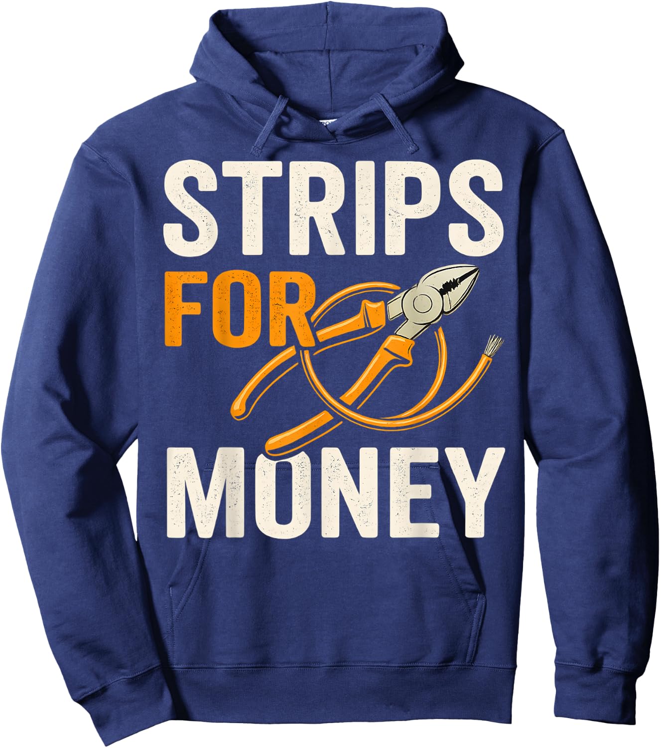 Funny Electrician Strips For Money Wire Stripping Pun Work Hoodie - Hoodie | Navy