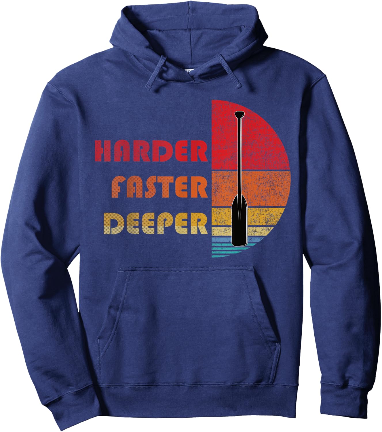 Rowing Harder Faster Deeper Dragon Boat Racing Hoodie - Hoodie | Navy