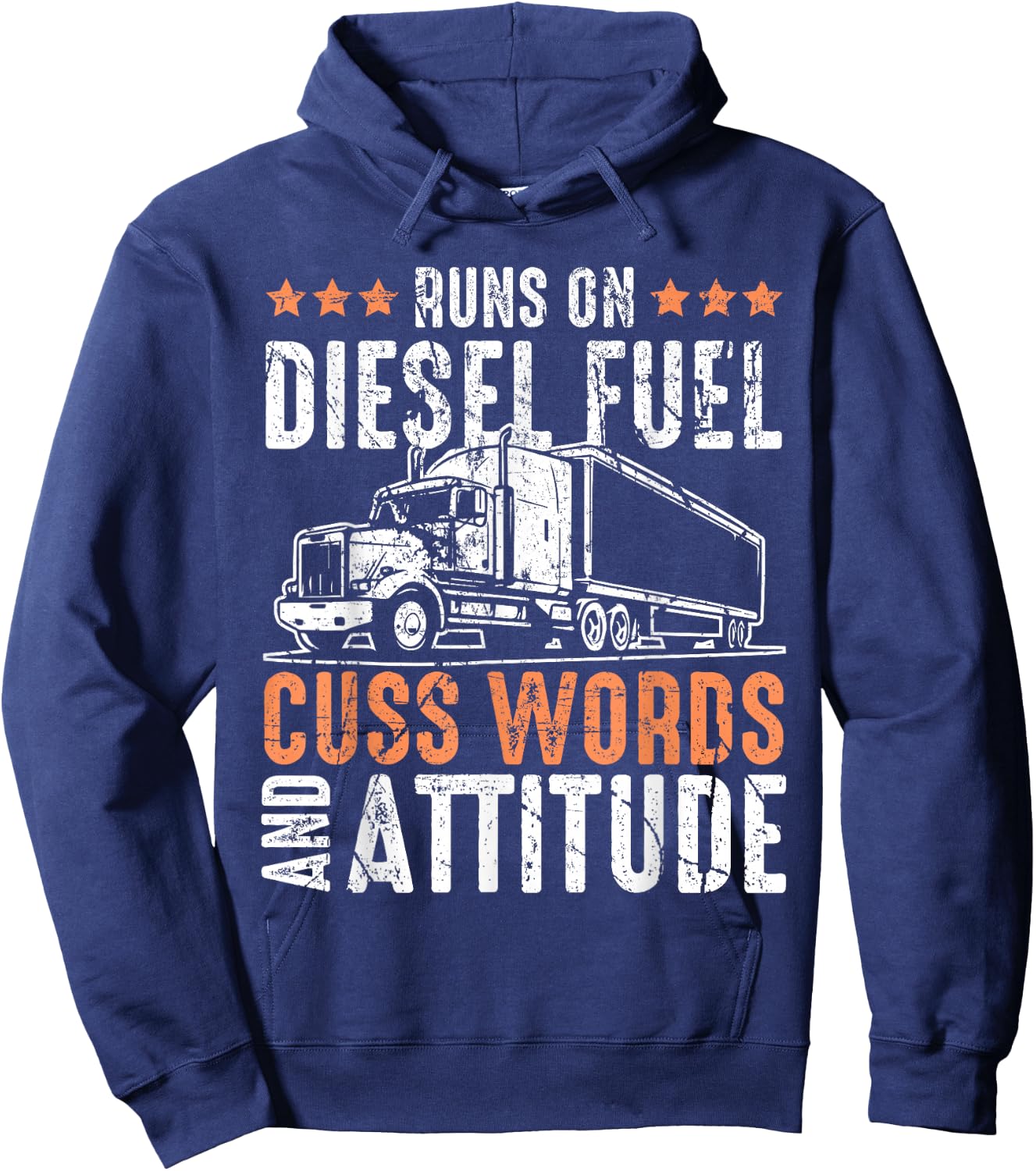 Runs On Diesel Fuel Cusswords And Attitude Trucker Hoodie - Hoodie | Navy