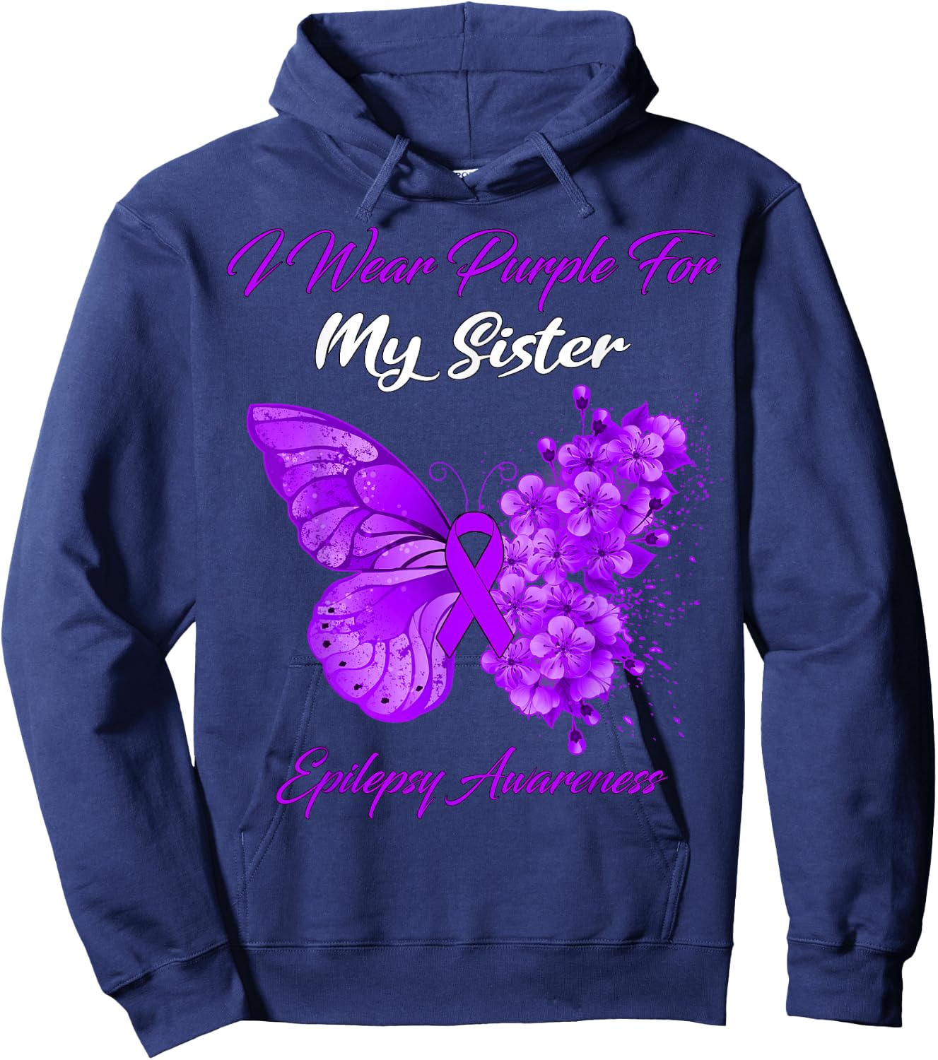 Butterfly I Wear Purple For My Sister Epilepsy Awareness Hoodie - Hoodie | Navy