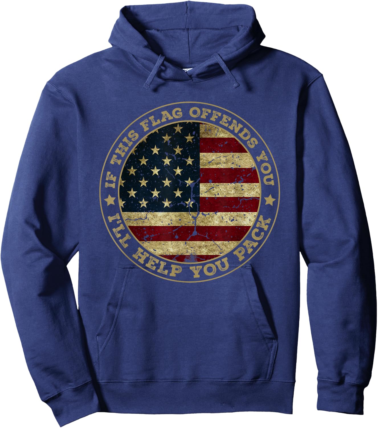 If This Flag Offends You I'll Help You Pack American Flag Hoodie - Hoodie | Navy
