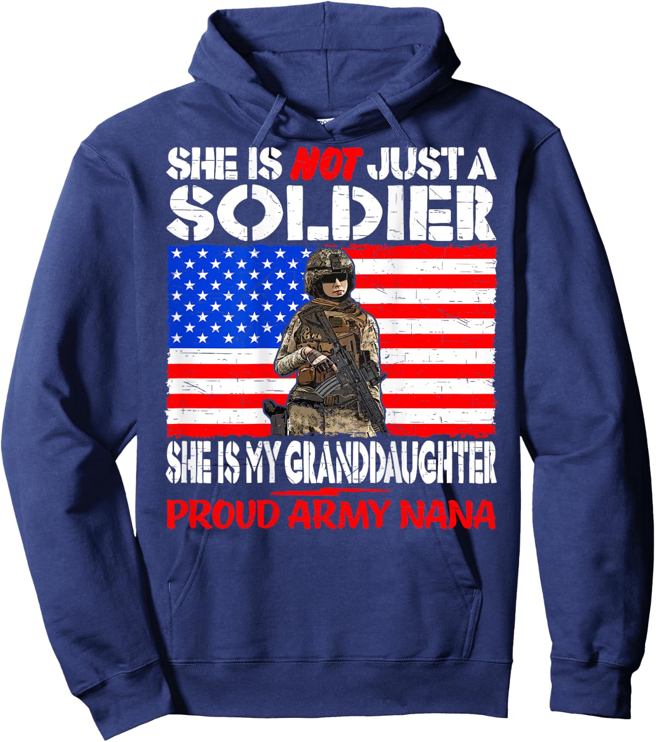 My Granddaughter Is A Soldier Proud Army Nana Military Gift Hoodie - Hoodie | Navy