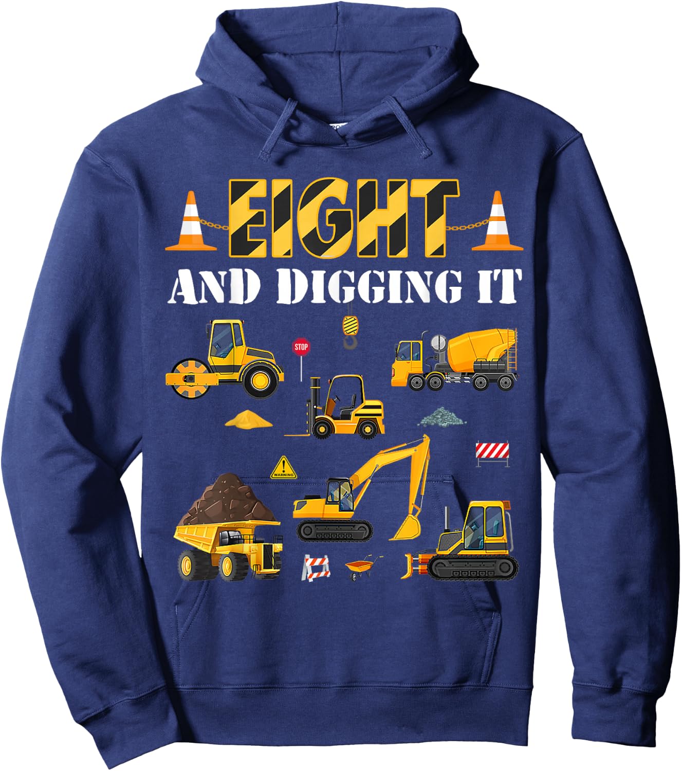 Eight And Digging It 8th Birthday Construction Boy 8 Yrs Old Hoodie - Hoodie | Navy