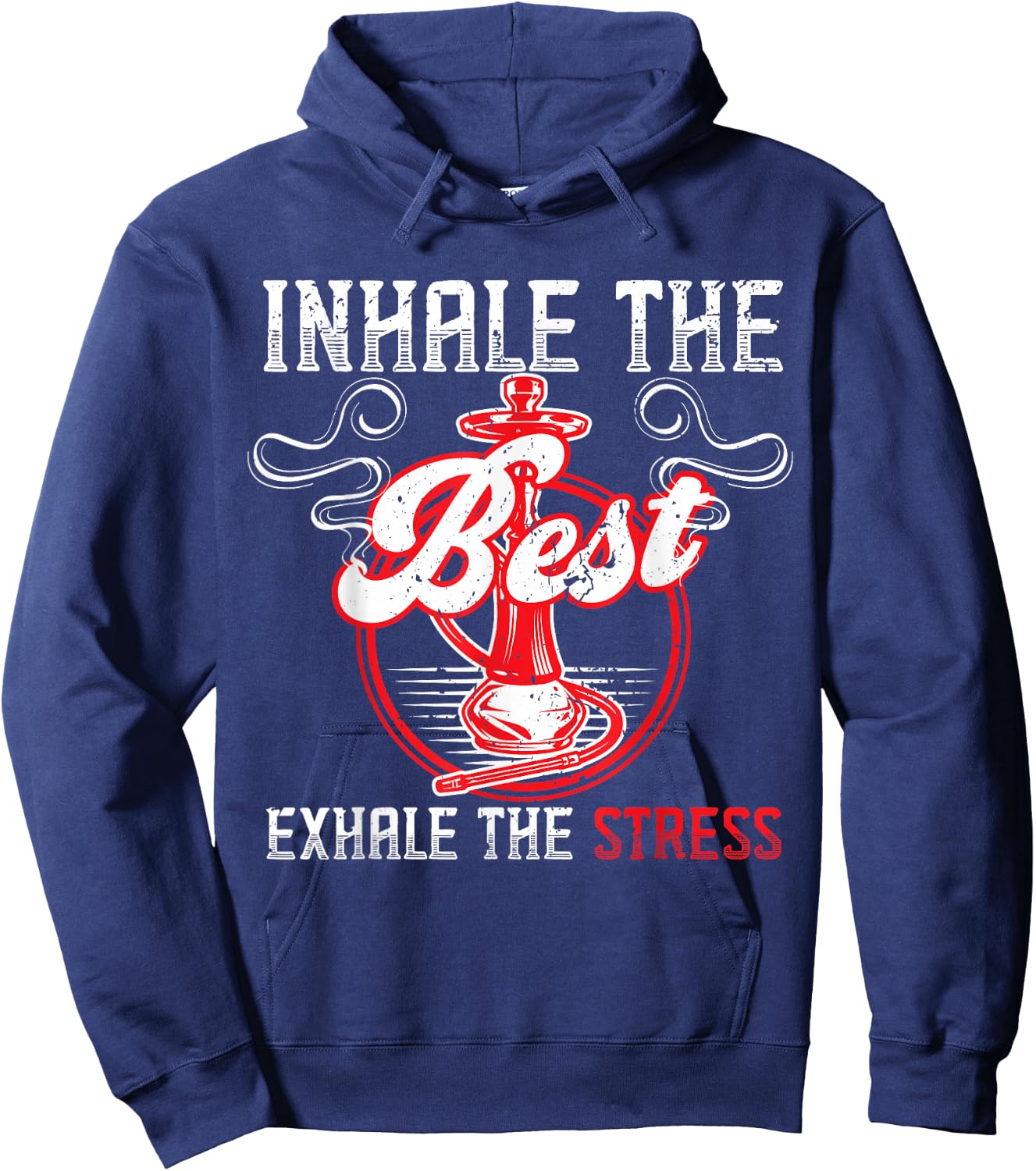 Inhale Exhale Stress Hookah King Water Pipe Smoking Shisha Hoodie - Hoodie | Navy