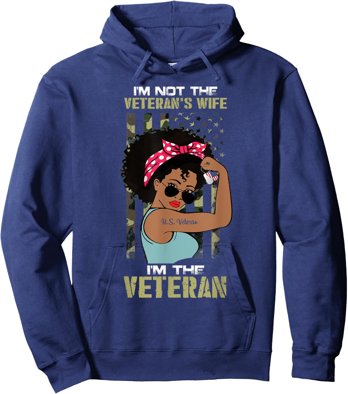I'm Not The Veteran's Wife I Am The Veteran American Flag Hoodie - Hoodie | Navy