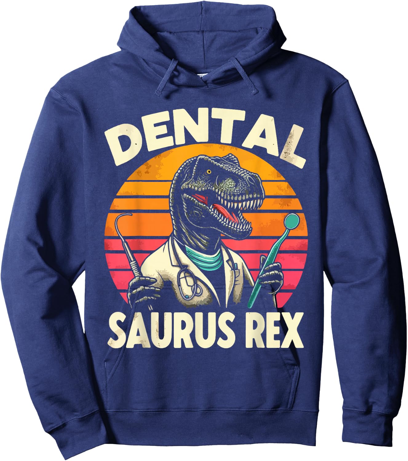 Funny Dentist Dental Assistant Dentistry Dental Saurus Rex Hoodie - Hoodie | Navy