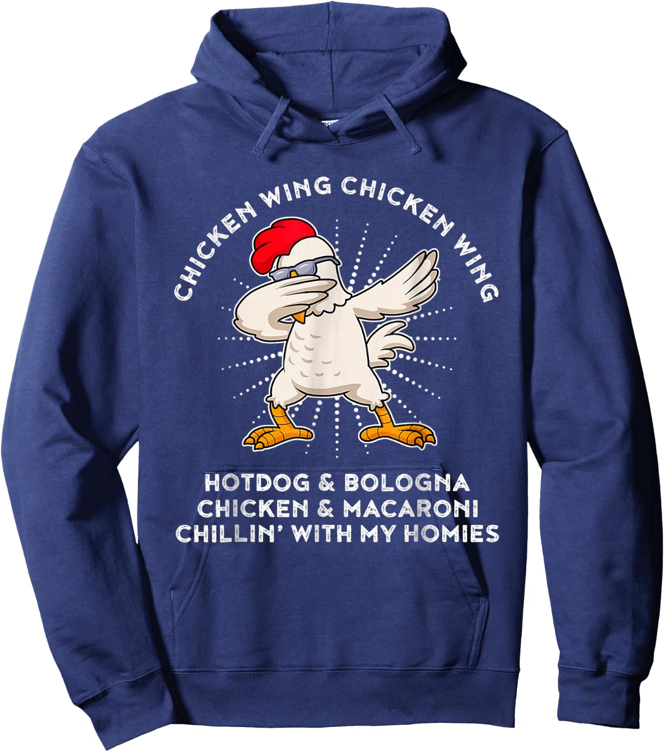 Chicken Wing Chicken Wing Shirt Song Lyric Hot Dog Bologna Hoodie - Hoodie | Navy