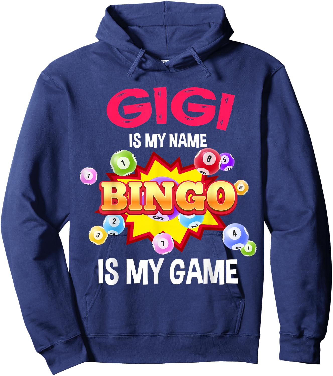Funny Player Gigi Is My Name Bingo Is My Game Cute Family Hoodie - Hoodie | Navy