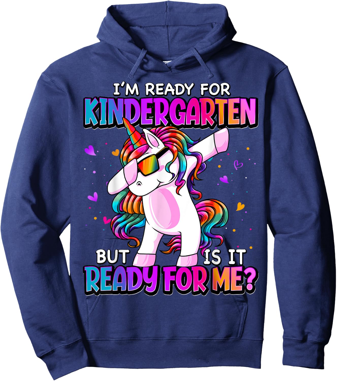 I'm Ready For Kindergarten Back To School Kindergarten Girls Hoodie - Hoodie | Navy