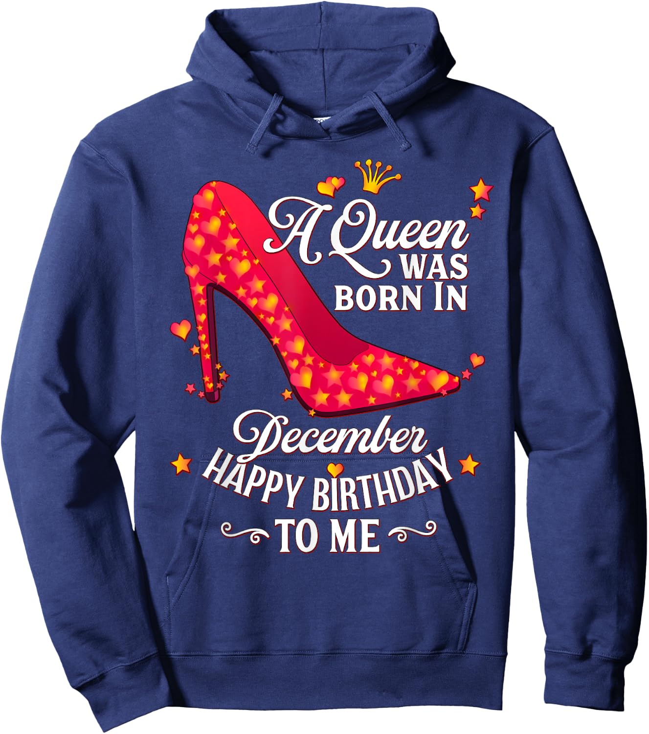 A Queen was born in December Happy Birthday To Me Hoodie - Hoodie | Navy