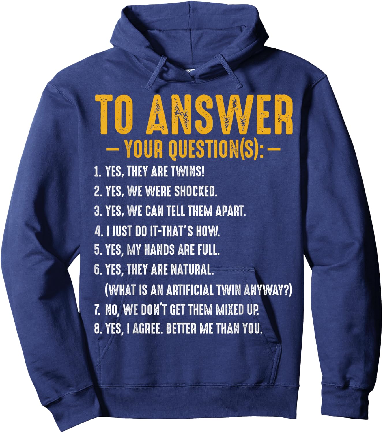 Yes They Are Twins Questions Twins Parents Family Funny Hoodie - Hoodie | Navy
