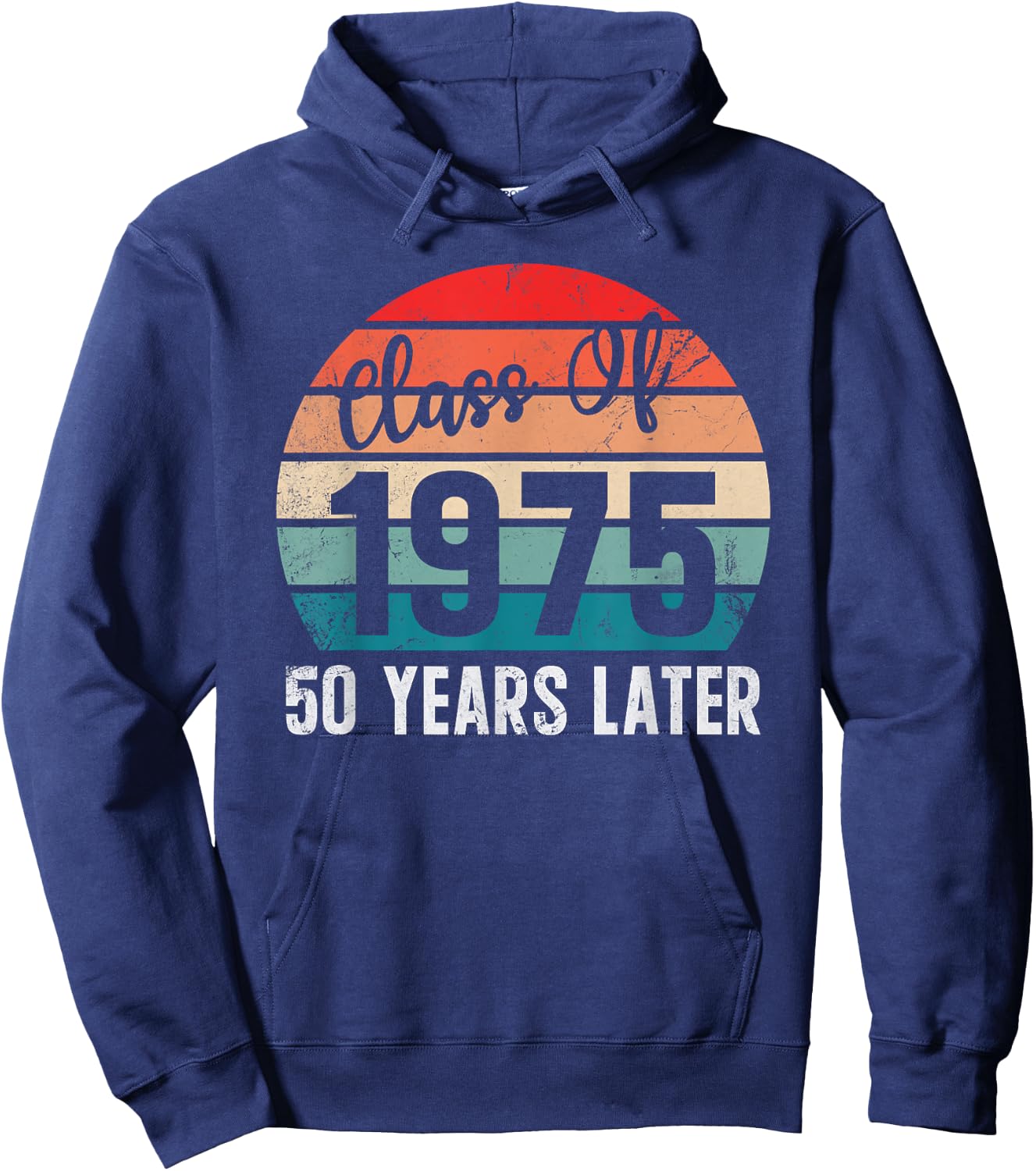 Vintage Class of 1975 75 Reunion High School Alumni College Hoodie - Hoodie | Navy