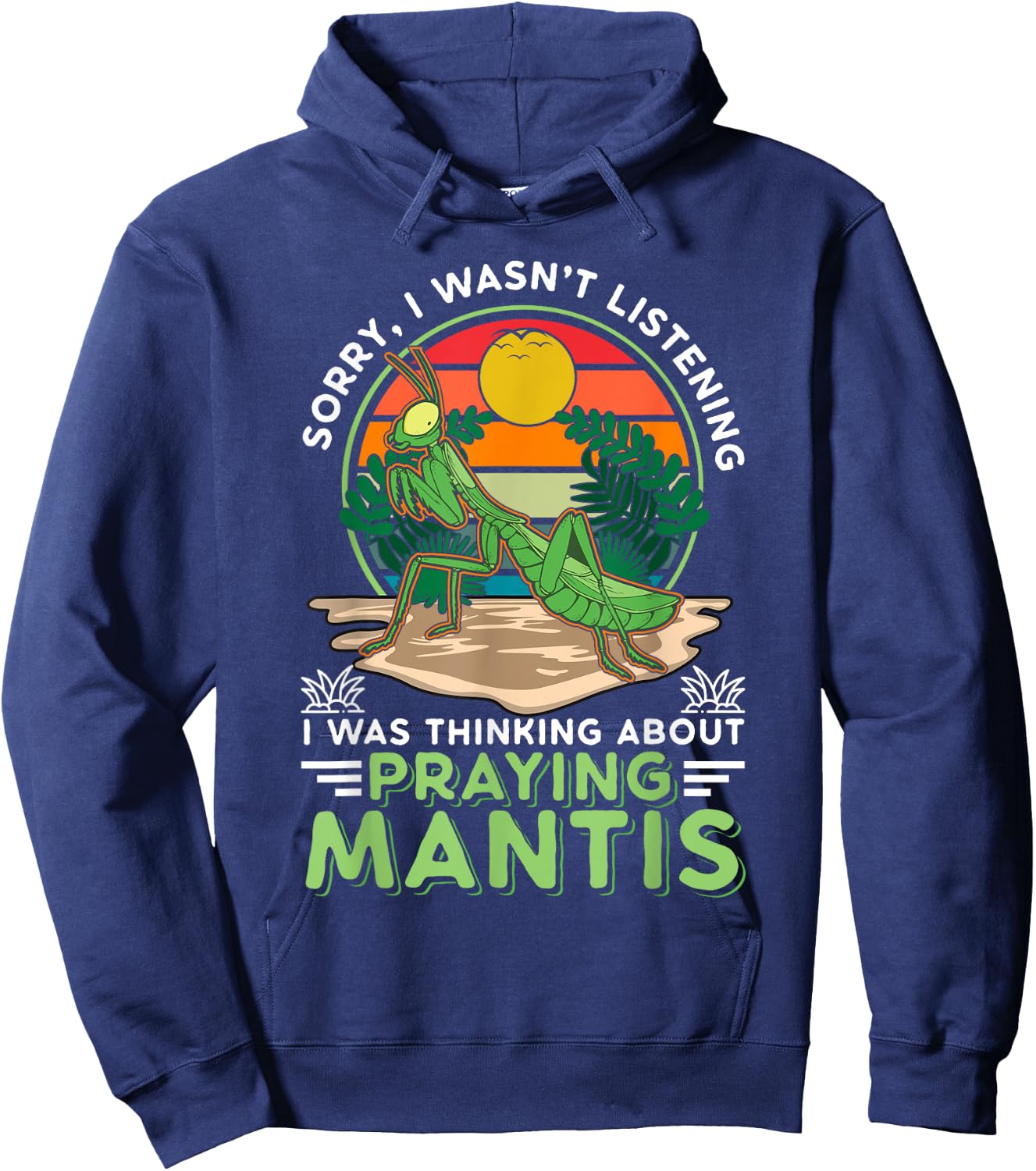 Mantis Saying Mantis religiosa Hoodie - Hoodie | Navy
