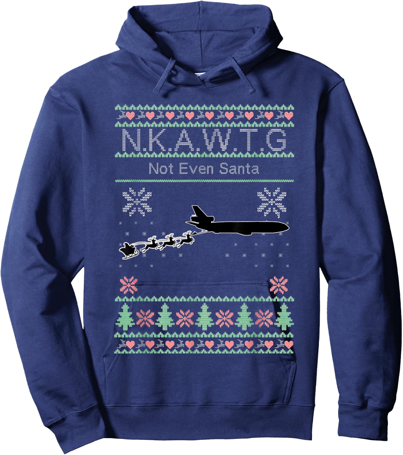 KC-10 NKAWTG, Not Even Santa Hoodie - Hoodie | Navy