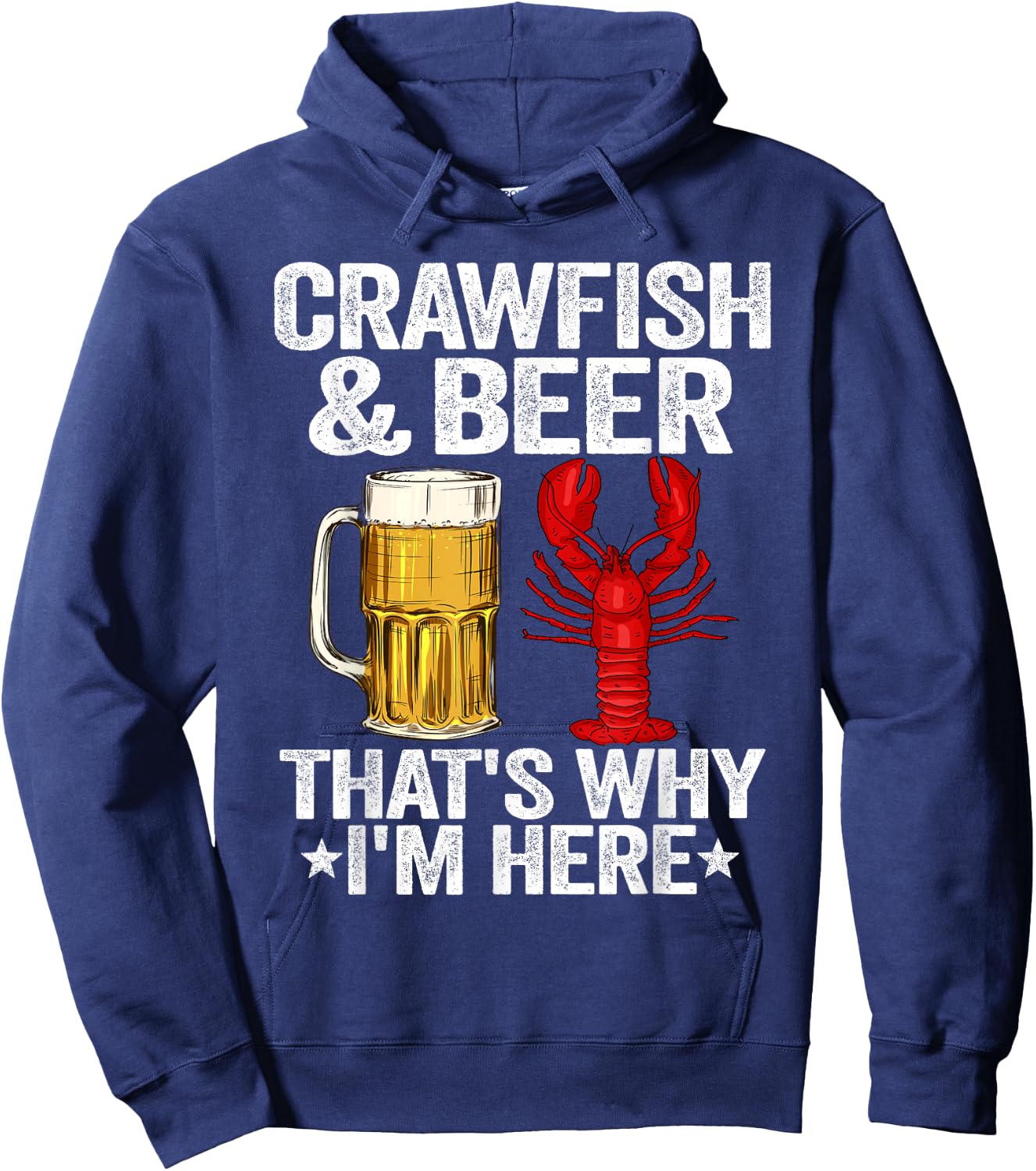 Crawfish & Beer That's Why I'm Here Crayfish Daddy Crawfish Hoodie - Hoodie | Navy