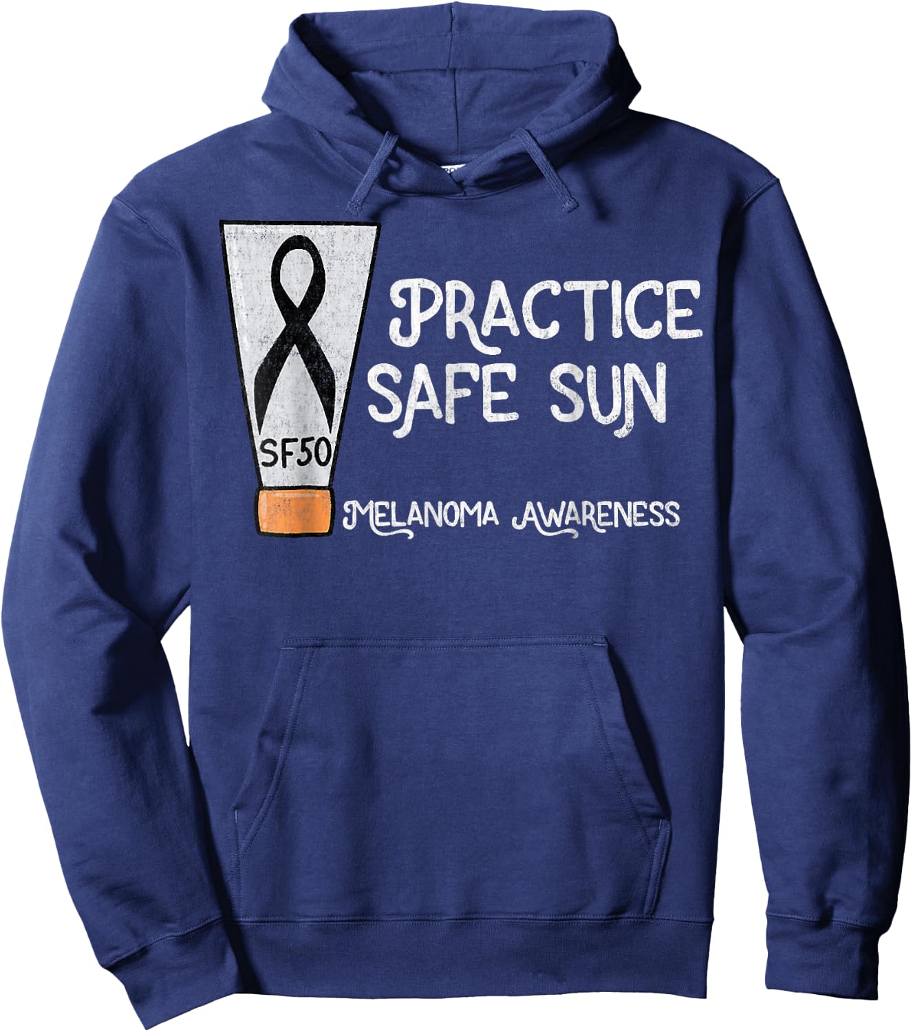 Practice Safe Sun Melanoma Awareness Skin Cancer Hoodie - Hoodie | Navy