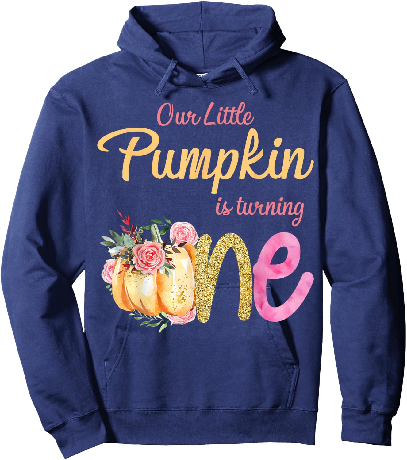 Our Little Pumpkin is Turning 1 Fall 1st Birthday Matching Hoodie - Hoodie | Navy