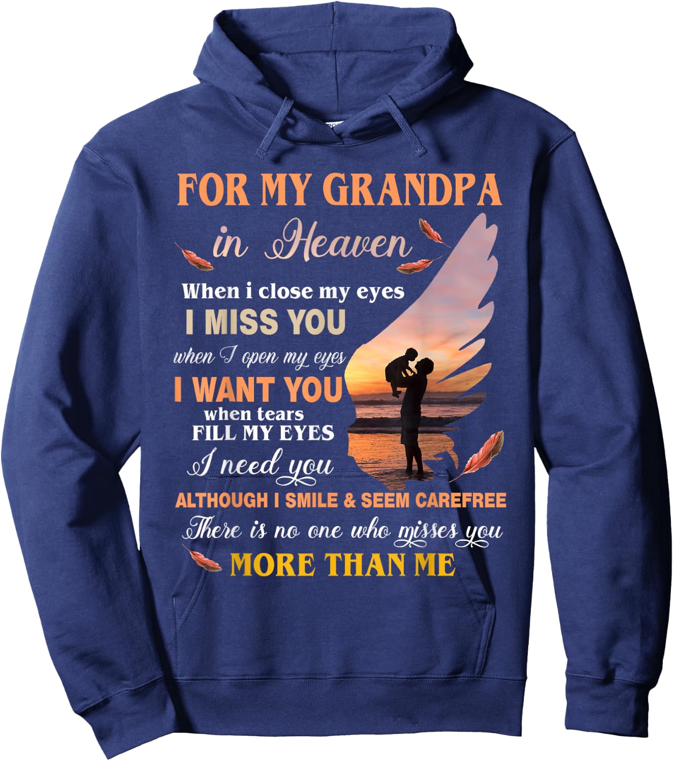 For My Grandpa In Heaven When I Close My Eyes I Miss You Hoodie - Hoodie | Navy