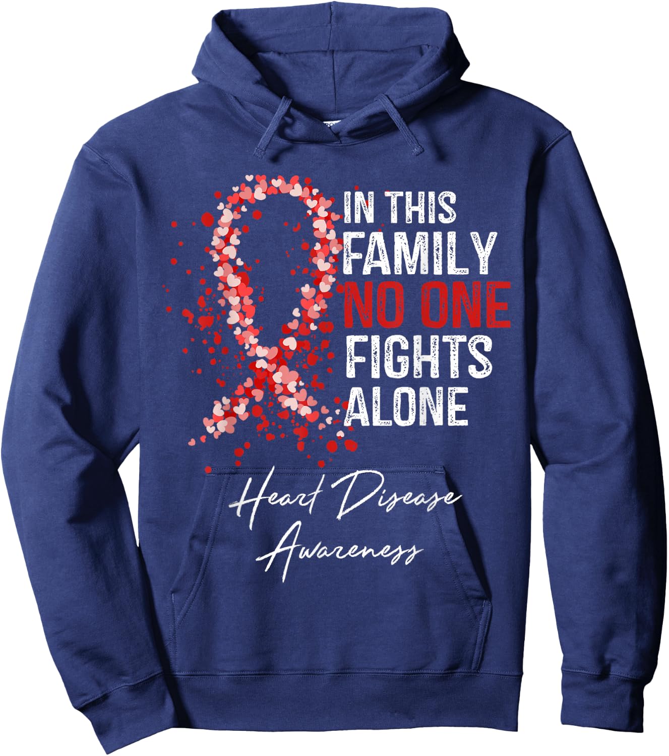 In This Family No One Fights Alone Heart Disease Awareness Hoodie - Hoodie | Navy