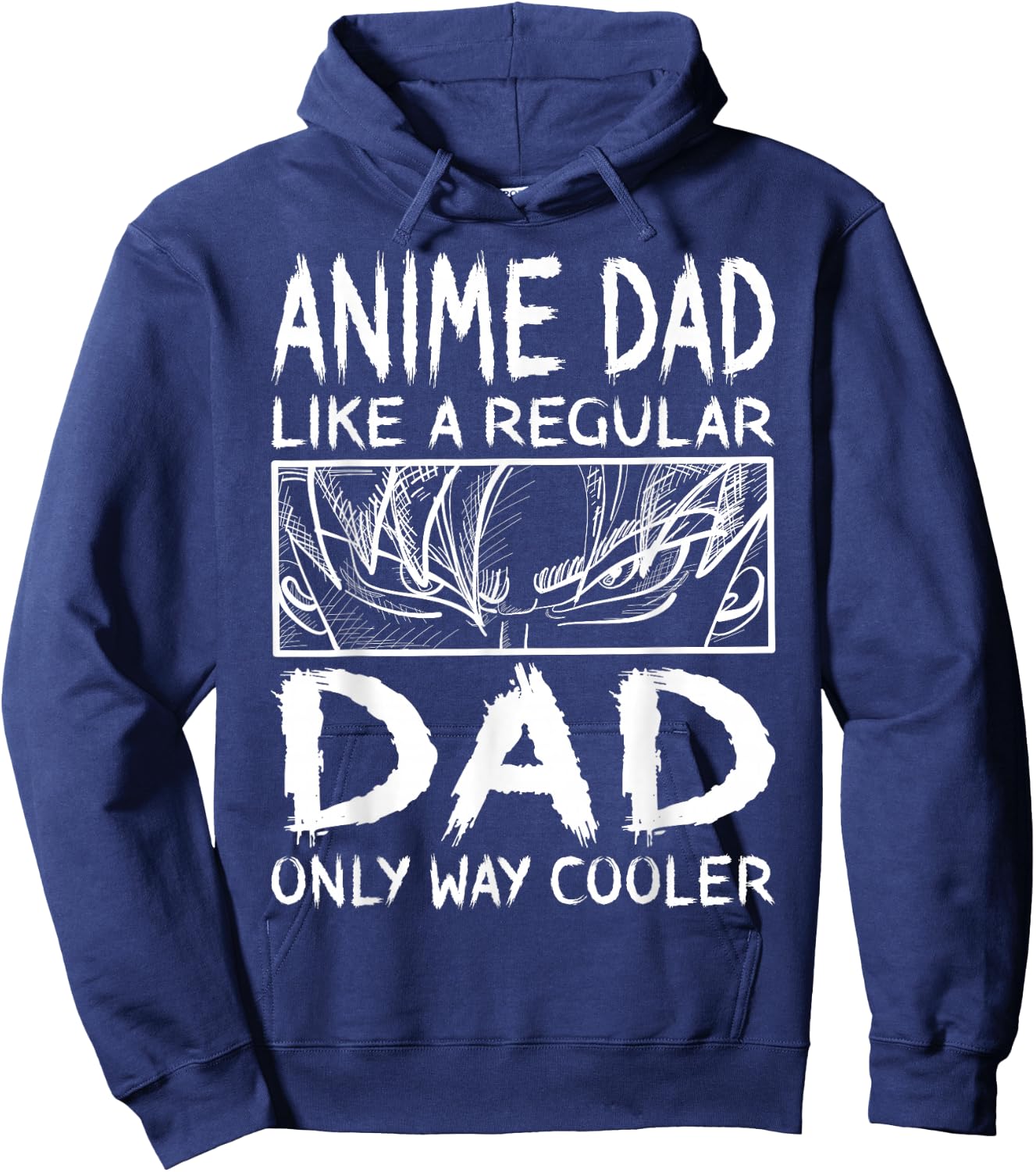 Anime Dad Like A Regular Dad Only Way Cooler Anime Hoodie - Hoodie | Navy