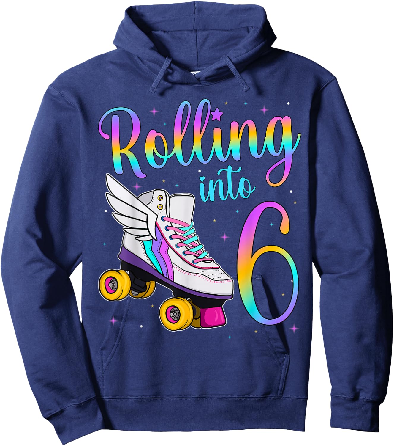 Rolling Into 6 years. Lets Roll I'm Turning 6 Roller Skates Hoodie - Hoodie | Navy
