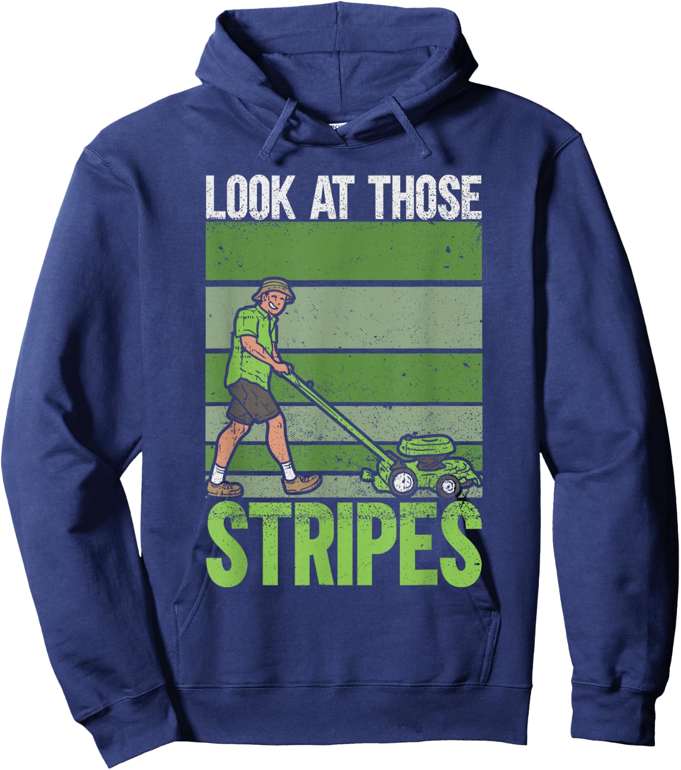 Look at Those Stripes - Lawn Mowing Funny Dad Lawn Mower Small Hoodie - Hoodie | Navy