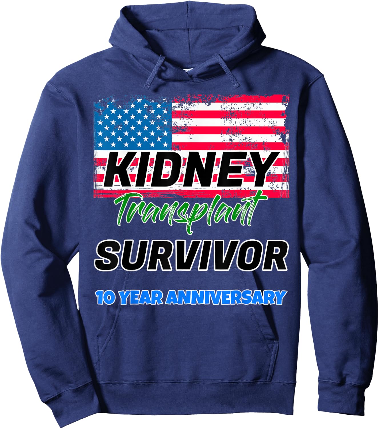 Kidney Transplant Survivor 10 Year Anniversary Tenth patient Hoodie - Hoodie | Navy