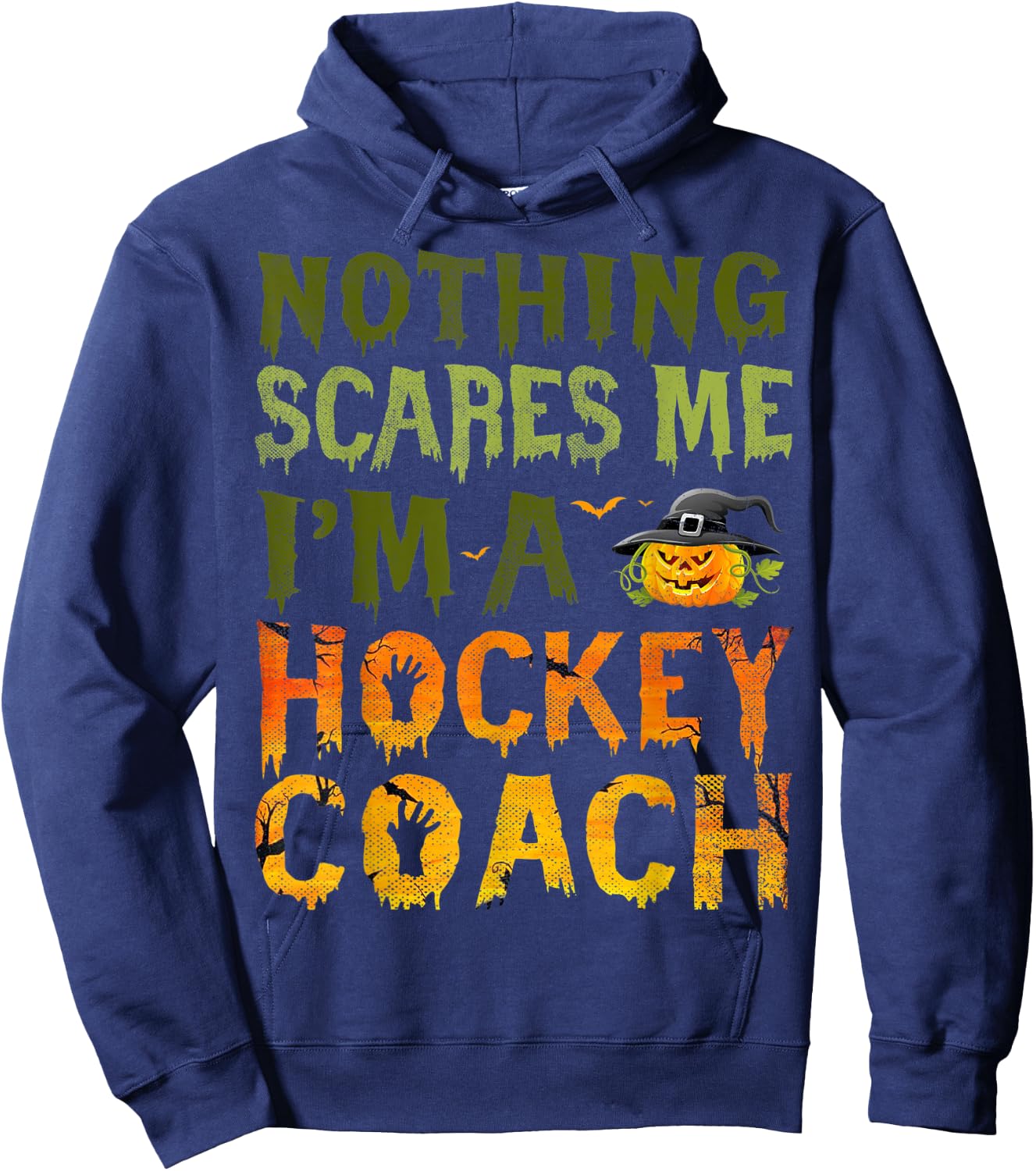 Nothing Scares Me I'm A Hockey Coach Halloween Costume Hoodie - Hoodie | Navy