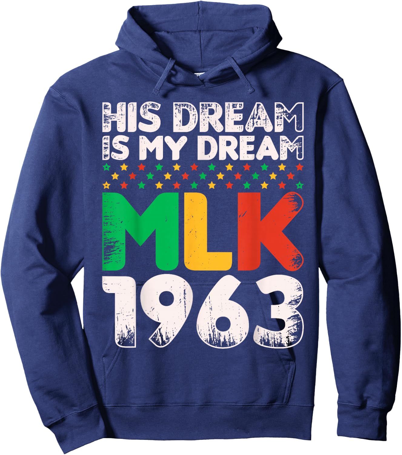 Vintage His Dream Is My Dream! MLK, Martin Luther King Jr. Hoodie - Hoodie | Navy