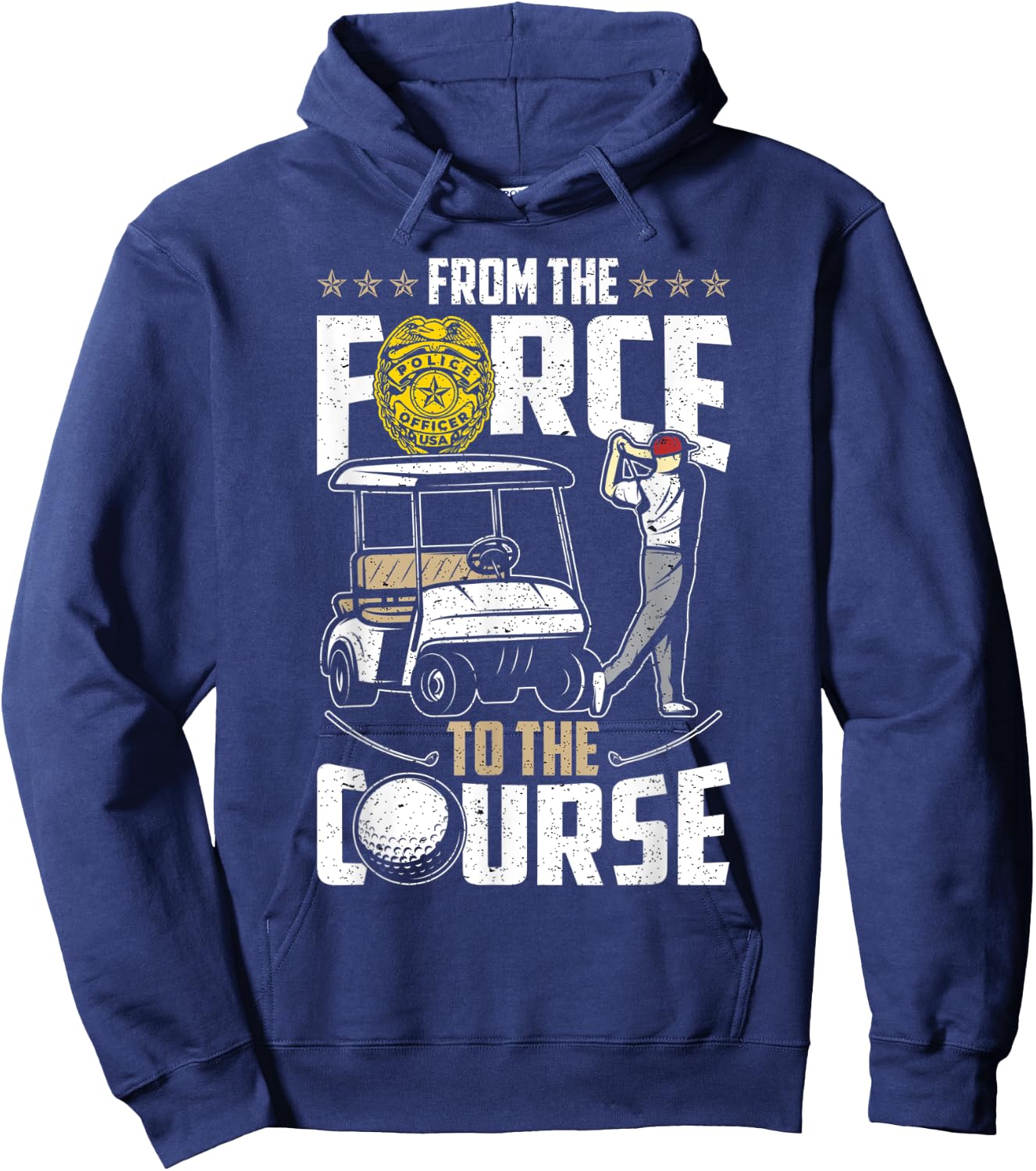 From The Force To The Course - Retired Police Officer Golf Hoodie - Hoodie | Navy