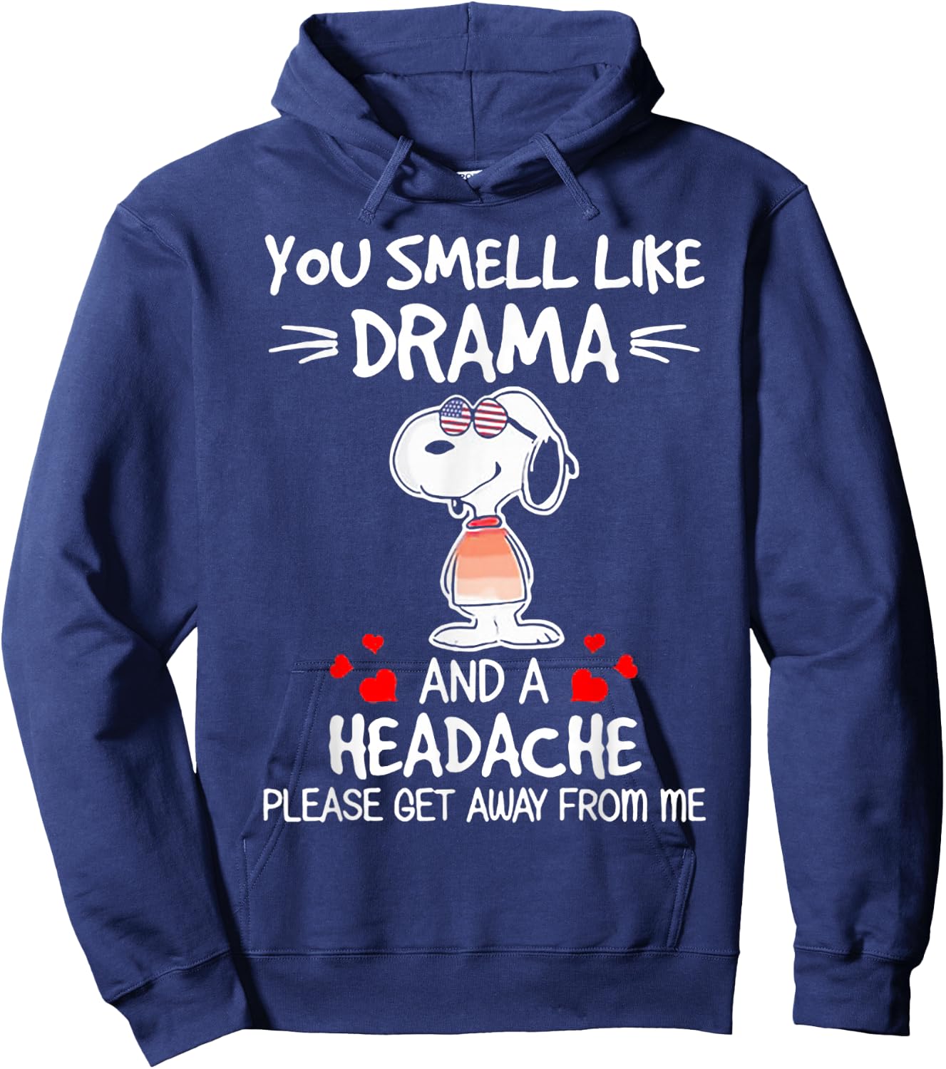 You Smell Like Drama And A Headache Dog Hoodie - Hoodie | Navy