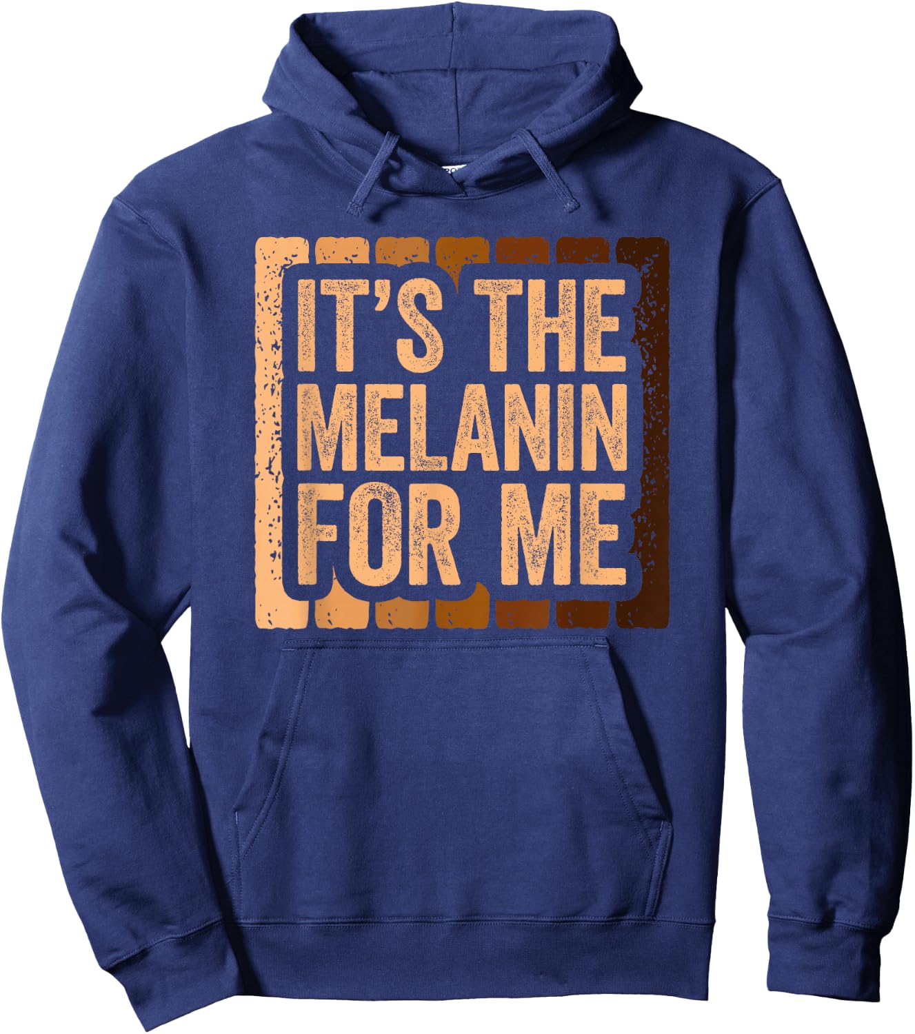 It's The Melanin For Me Shirt Black History Month Hoodie - Hoodie | Navy
