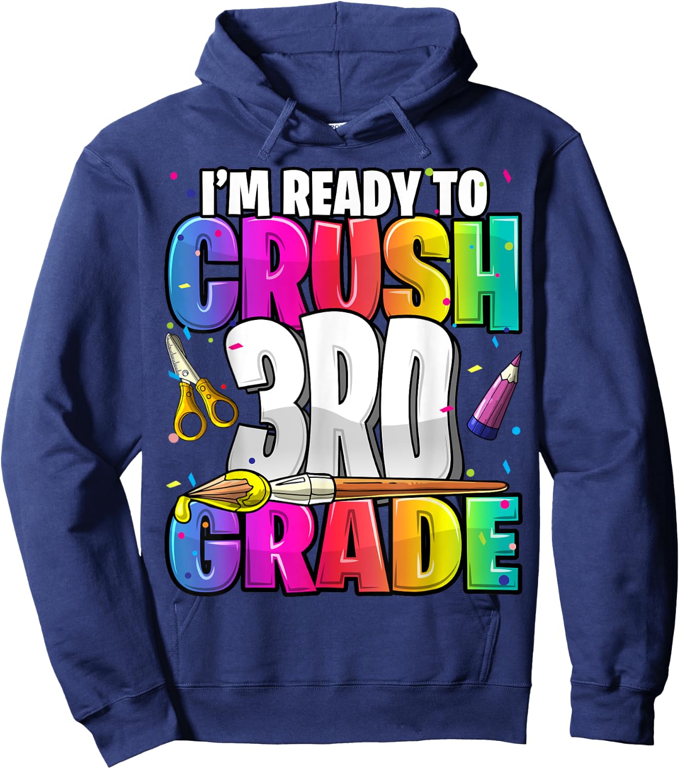 I'm Ready to Crush 3rd Grade Back to School Art Kit Girls Hoodie - Hoodie | Navy