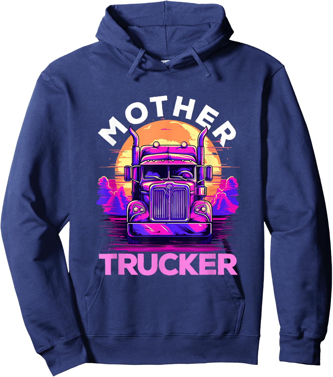 Trucker Truck Woman - Mother Trucker Hoodie - Hoodie | Navy