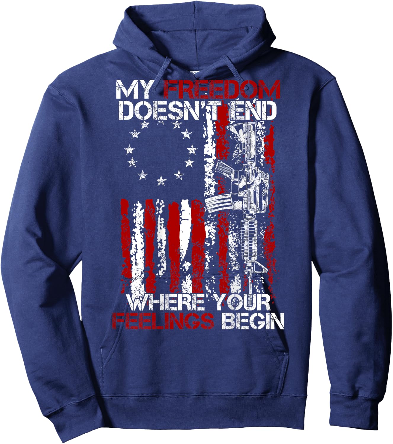 My Freedom Doesn't End Where Your Feelings Begin (on back) Hoodie - Hoodie | Navy