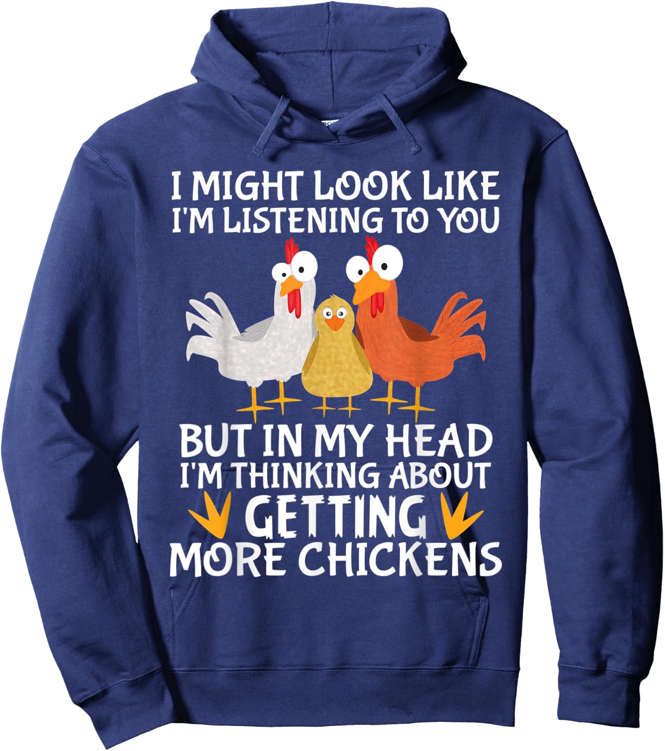 Farmer Farming I am thinking about getting more chickens Hoodie - Hoodie | Navy