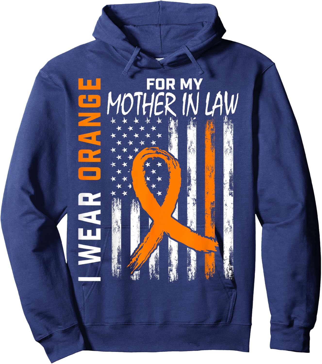 I Wear Orange For My Mother In Law Multiple Sclerosis Flag Hoodie - Hoodie | Navy