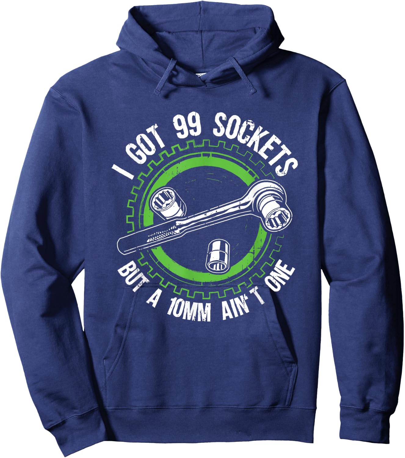 I have 99 sockets but a 10mm is not a mechanic car Hoodie - Hoodie | Navy