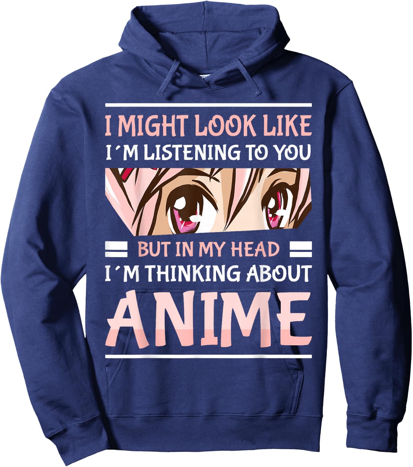 Anime Manga Kawai Japanese Gifts i Might Look Like I'm Listening to You Thinking About Anime Anime Black Small Hoodie - Hoodie | Navy